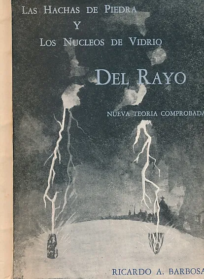 Las hachas de piedra y los núcleos de vidrio del rayo: nueva teoría comprobada