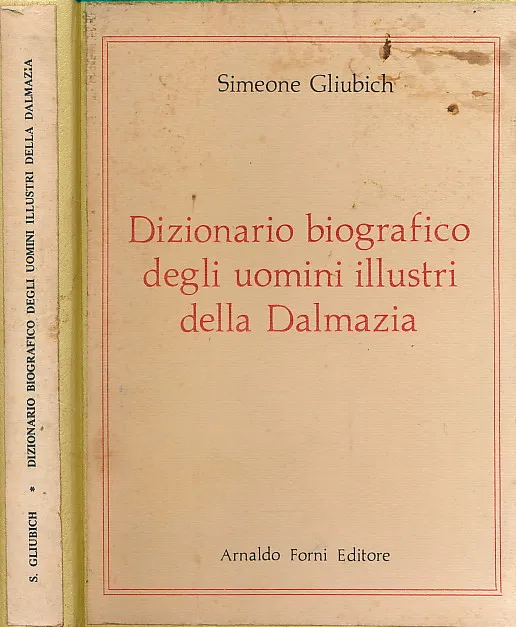 Dizionario biografico degli uomini illustri della Dalmazia