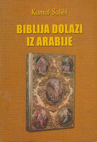 Biblija dolazi iz Arabije