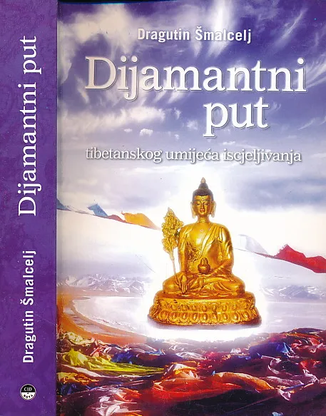 Dijamantni put tibetanskog umijeća iscjeljivanja