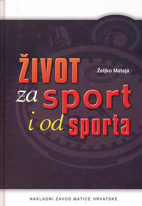 Život za sport i od sporta
