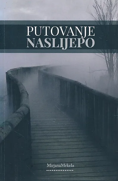Putovanje naslijepo