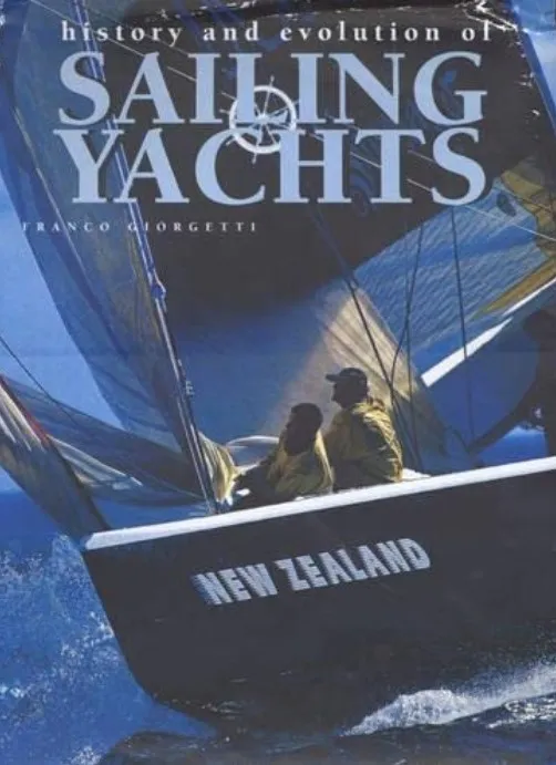 History and Evolution of Sailing and Yachts