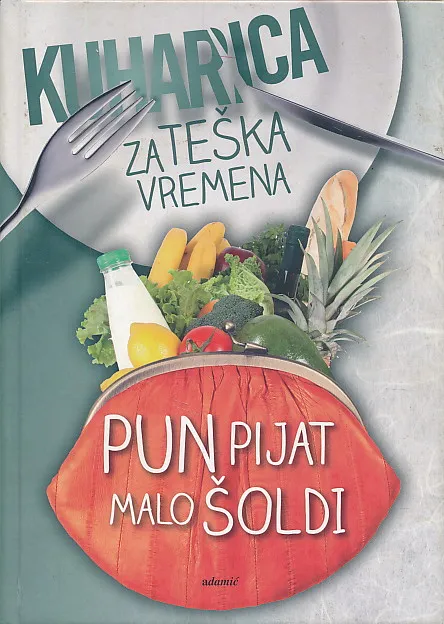 Kuharica za teška vremena - pun pijat, malo šoldi