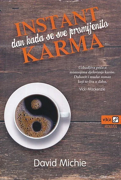 Instant karma