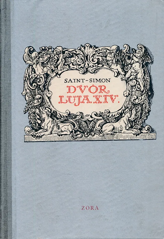 Dvor Luja XIV. : memoari