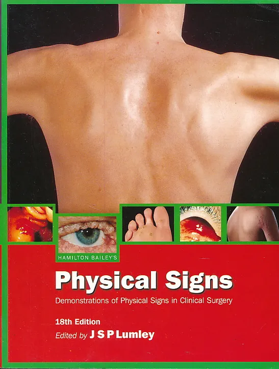 Hamilton Bailey's Demonstration of Physical Signs in Clinical Surgery