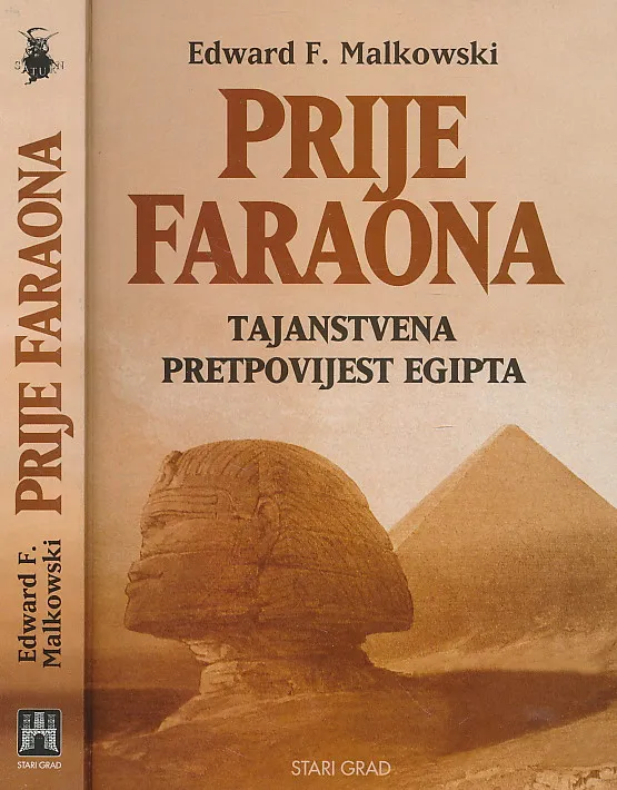 Prije faraona: Tajanstvena pretpovijest Egipta