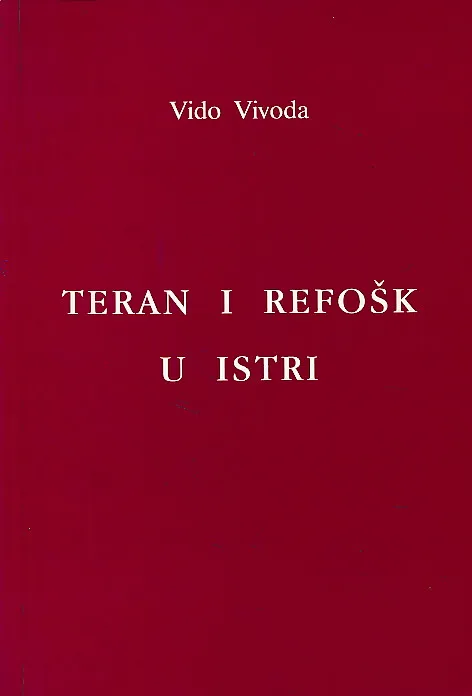 Teran i refošk u Istri