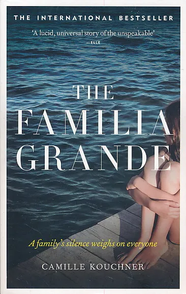 The Familia Grande : a Memoir