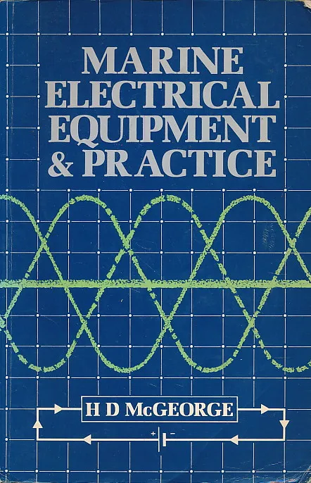 Marine Electrical Equipment and Practice
