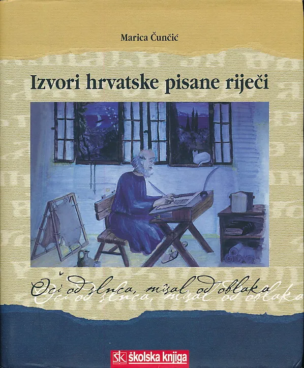 Oči od slnca, misal od oblaka : izvori hrvatske pisane riječi