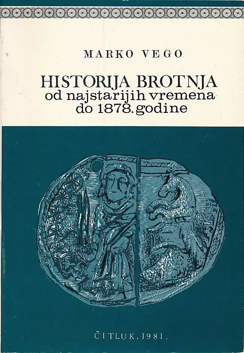 Historija Brotnja od najstarijih vremena do 1878. godine