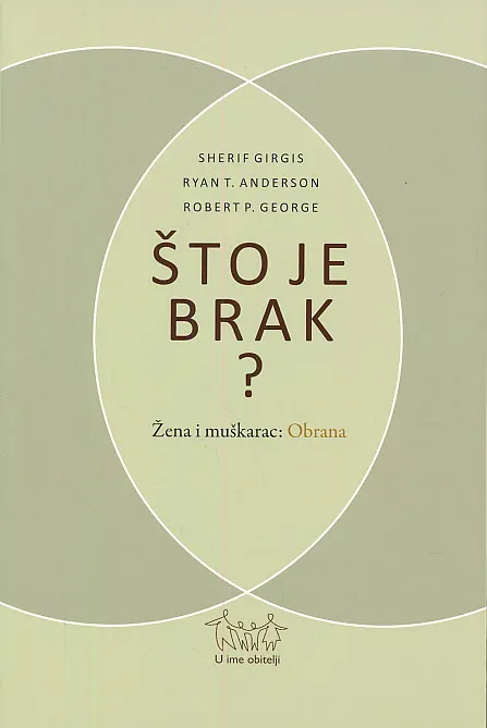 Što je brak? Žena i muškarac : obrana