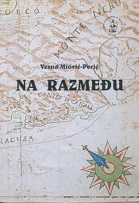 Na razmeđu : osmansko - dubrovačka granica : (1667. - 1806.)