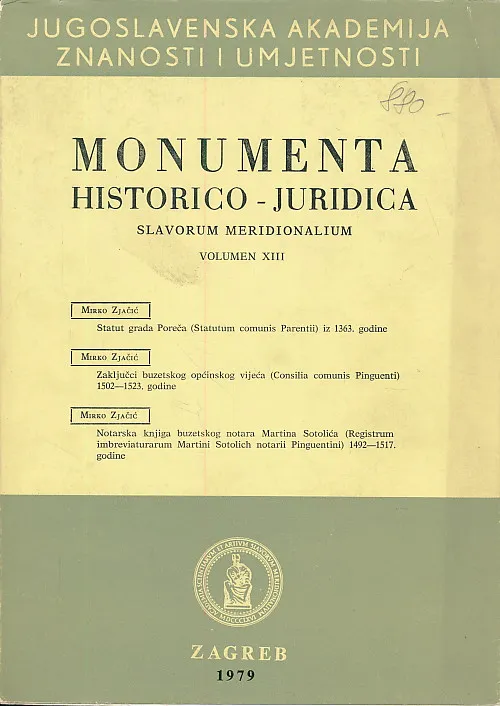 Monumenta historico-juridica Slavorum Meridionalium volumen XIII