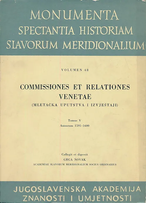 Monumenta spectantia historiam Slavorum Meridionalium volumen 48
