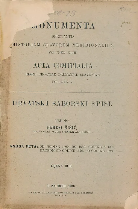 Monumenta spectantia historiam Slavorum Meridionalium volumen XLIII