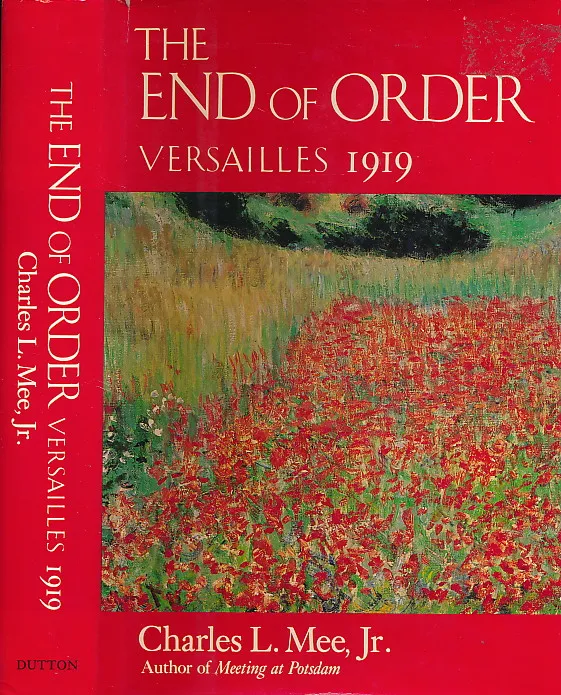 The End of Order: Versailles 1919