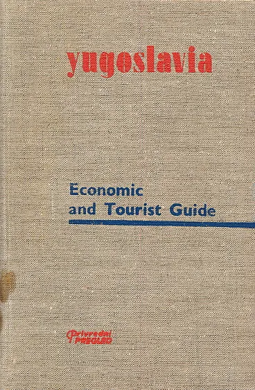 Yugoslavia: Economic and Tourist Guide