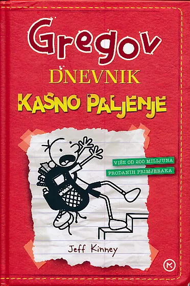 Gregov dnevnik : Kasno paljenje