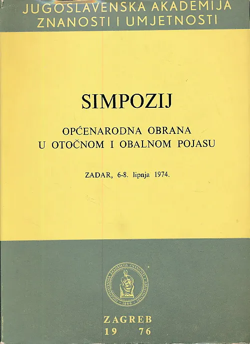 Simpozij : Općenarodna obrana u otočnom i obalnom pojasu