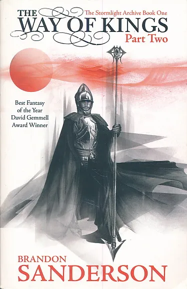 The Way of Kings : Part Two