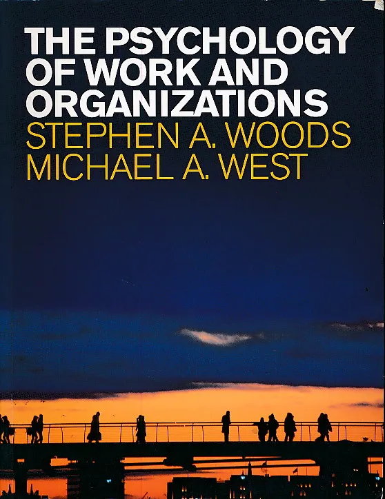 The Psychology of Work and Organizations