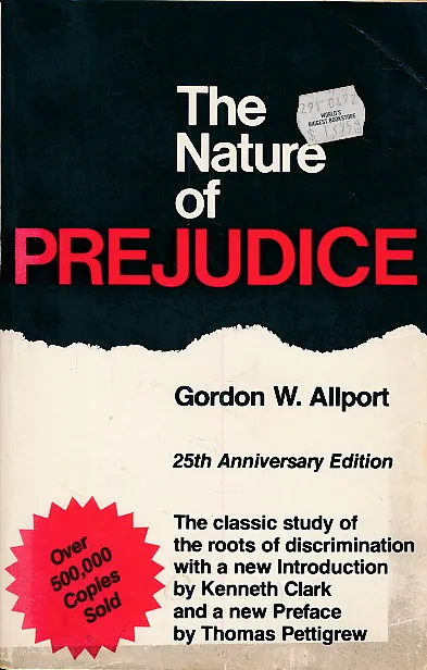 The Nature of Prejudice: 25th Anniversary Edition