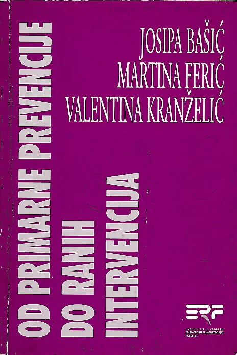 Od primarne prevencije do ranih intervencija