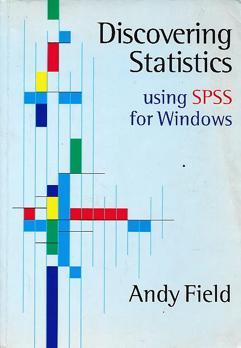 Discovering Statistics using SPSS for Windows