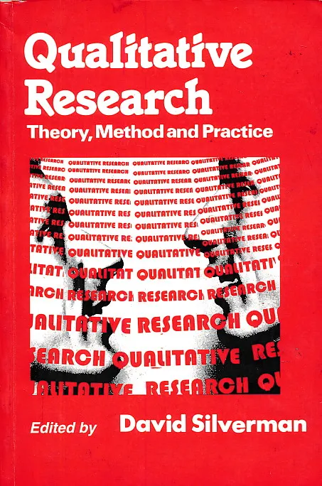Qualitative Research : Theory, Method and Practice