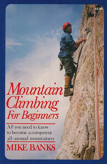 Mountain Climbing for Beginners
