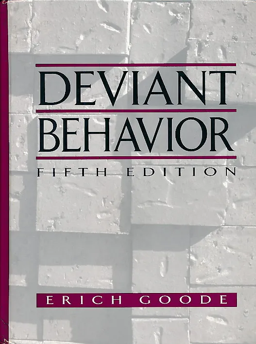 Deviant Behavior : Fifth Edition