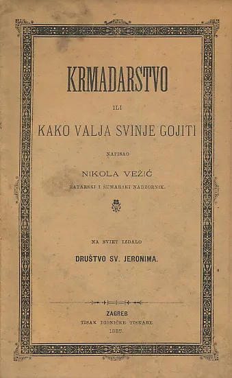 Krmadarstvo ili kako valja svinje gojiti