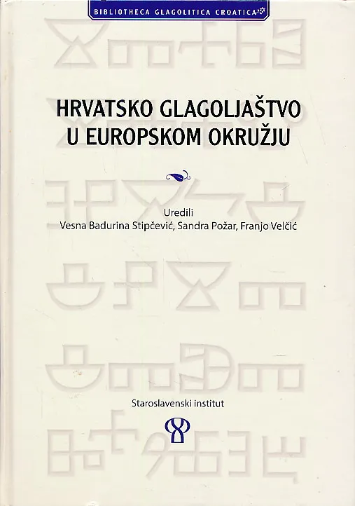 Hrvatsko glagoljaštvo u europskom okružju