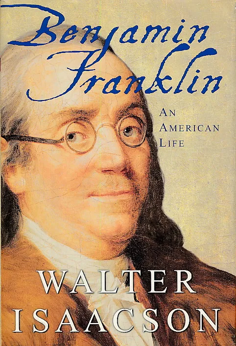 Benjamin Franklin : An American Life