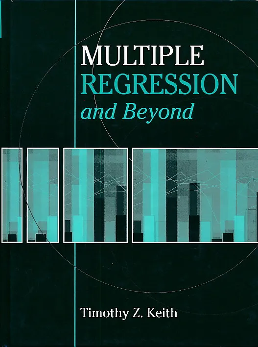 Multiple Regression and Beyond