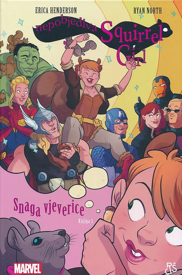 Nepobjediva Squirrel Girl - Snaga Vjeverice Knjiga 1