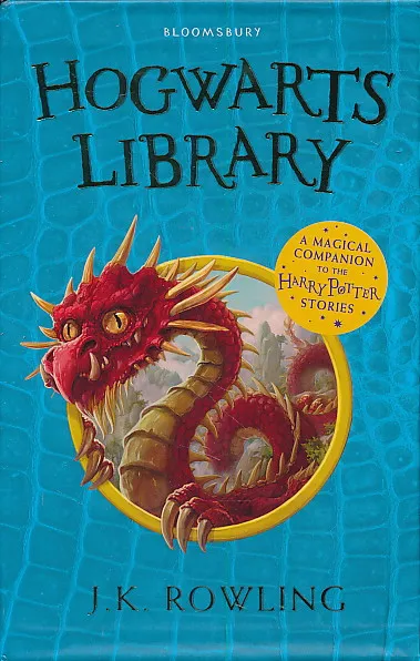 Hogwarts Library : A Magical Companion to the Harry Potter Stories