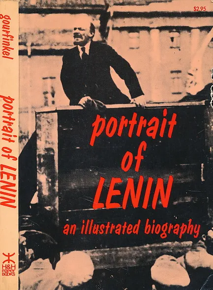 Portrait of Lenin;: An illustrated biography