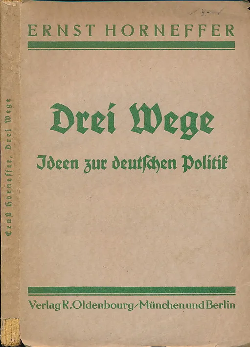 Drei Wege, Ideen zur deutschen Politik