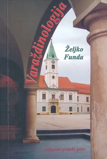 Varaždinologija : realogene projekt priče