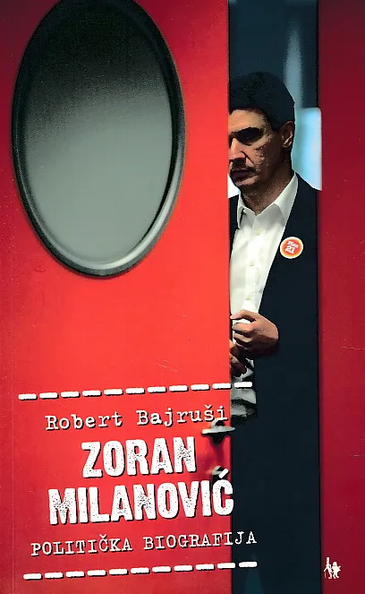 Zoran Milanović : politička biografija