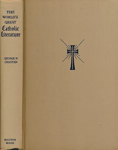 The Worlds Great Catholic Literature