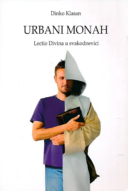 Urbani monah : Lectio Divina u svakodnevici