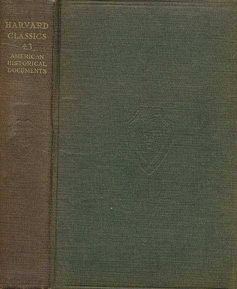 The Harvard Classics : American Historical Documents 1000 - 1904