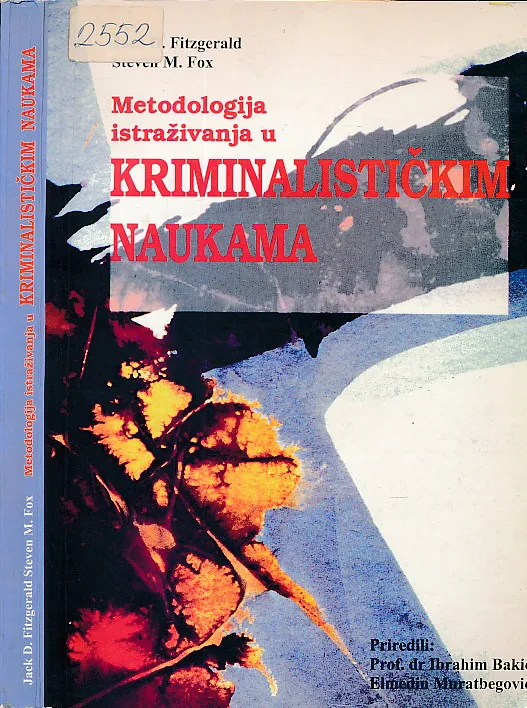 Metodologija istraživanja u kriminalističkim naukama