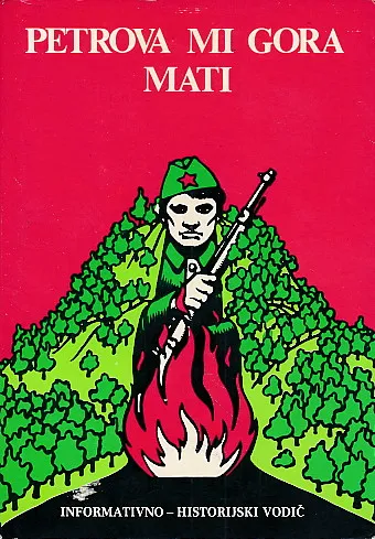 Petrova mi gora mati : informativno-historijski vodič