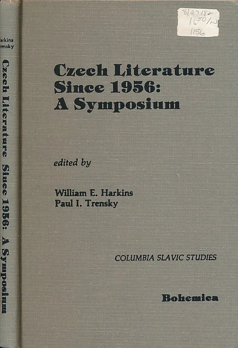 Czech literature since 1956: A symposium (Columbia Slavic studies)